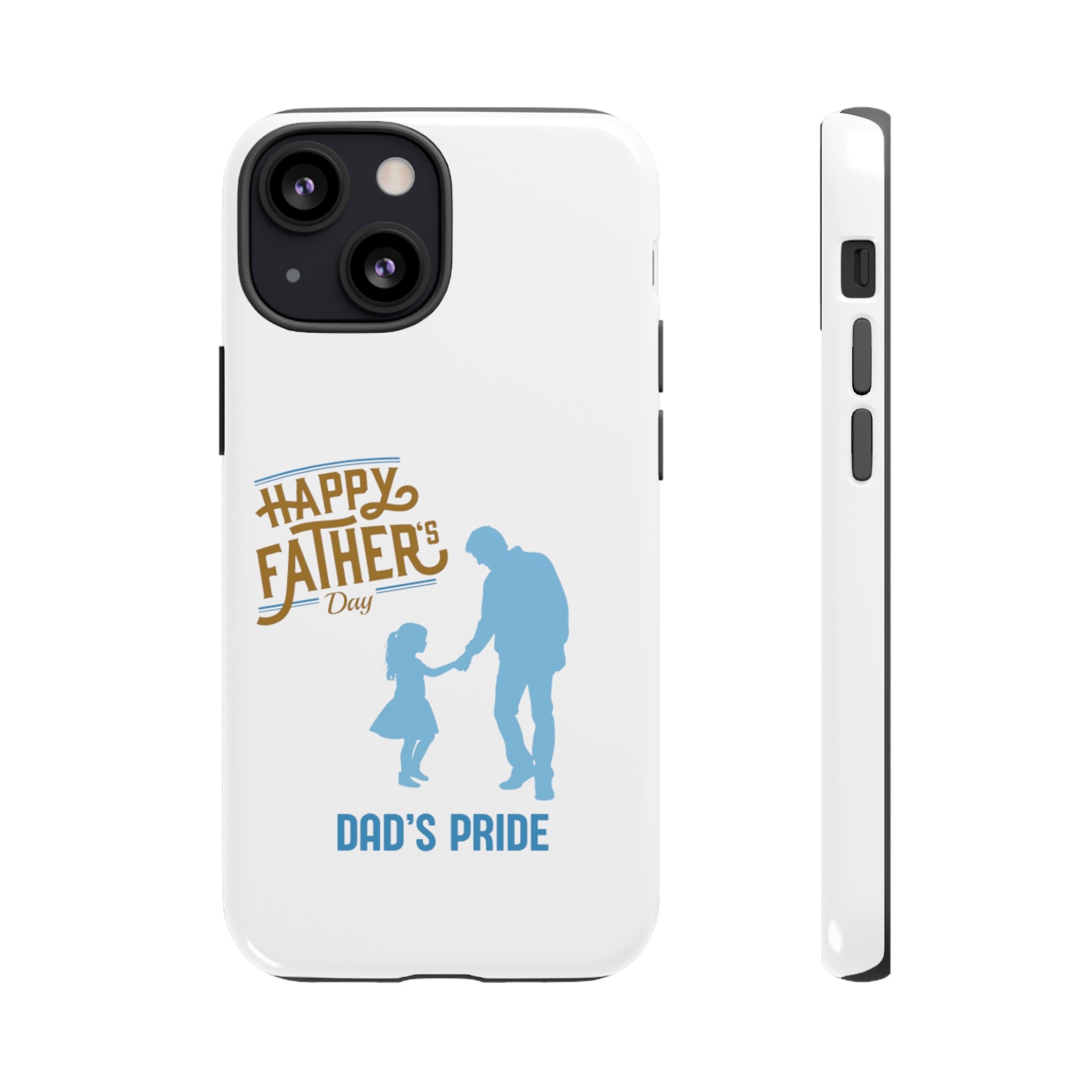 Dad's Pride Tough Cases