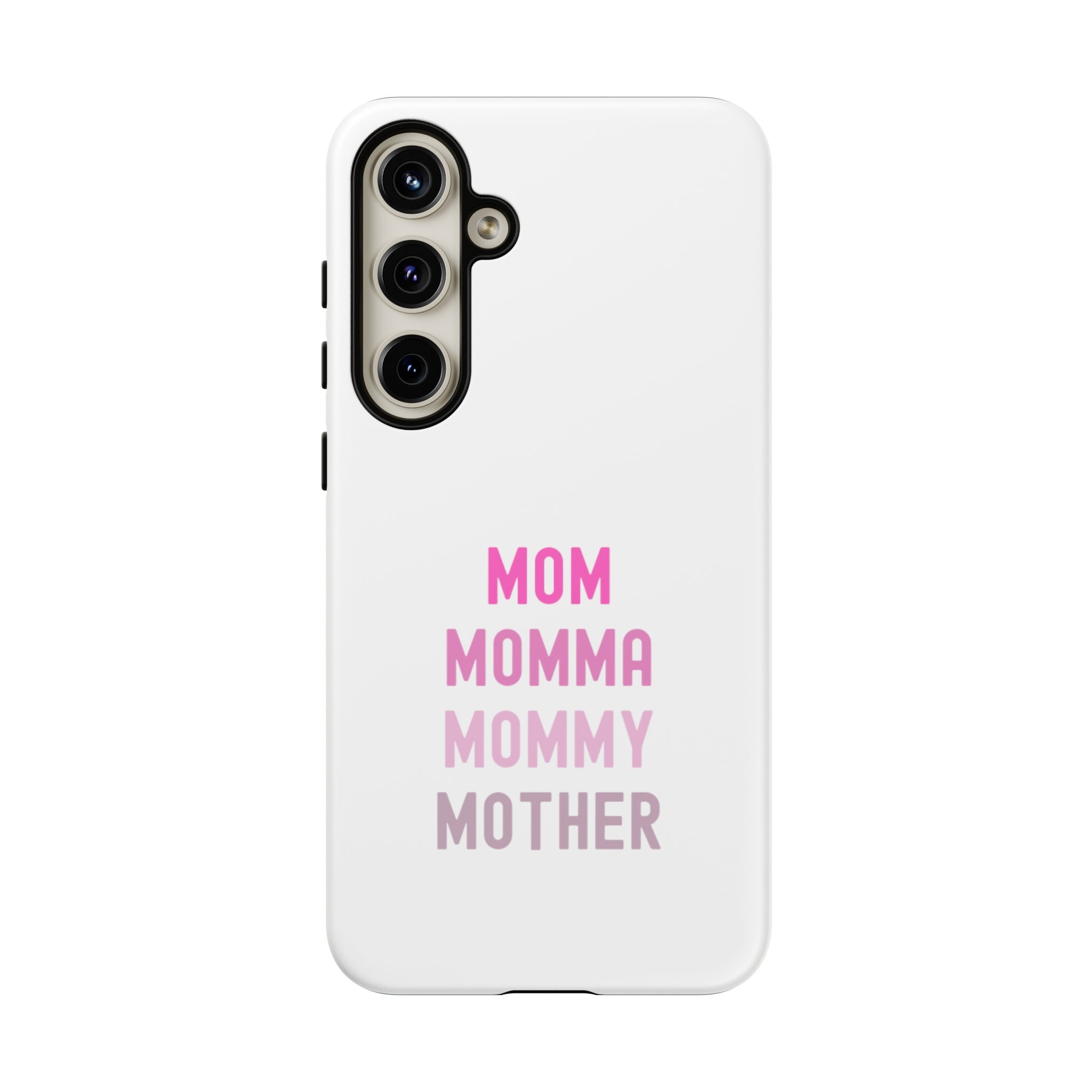 Mom Momma Mommy Mother Tough Cases
