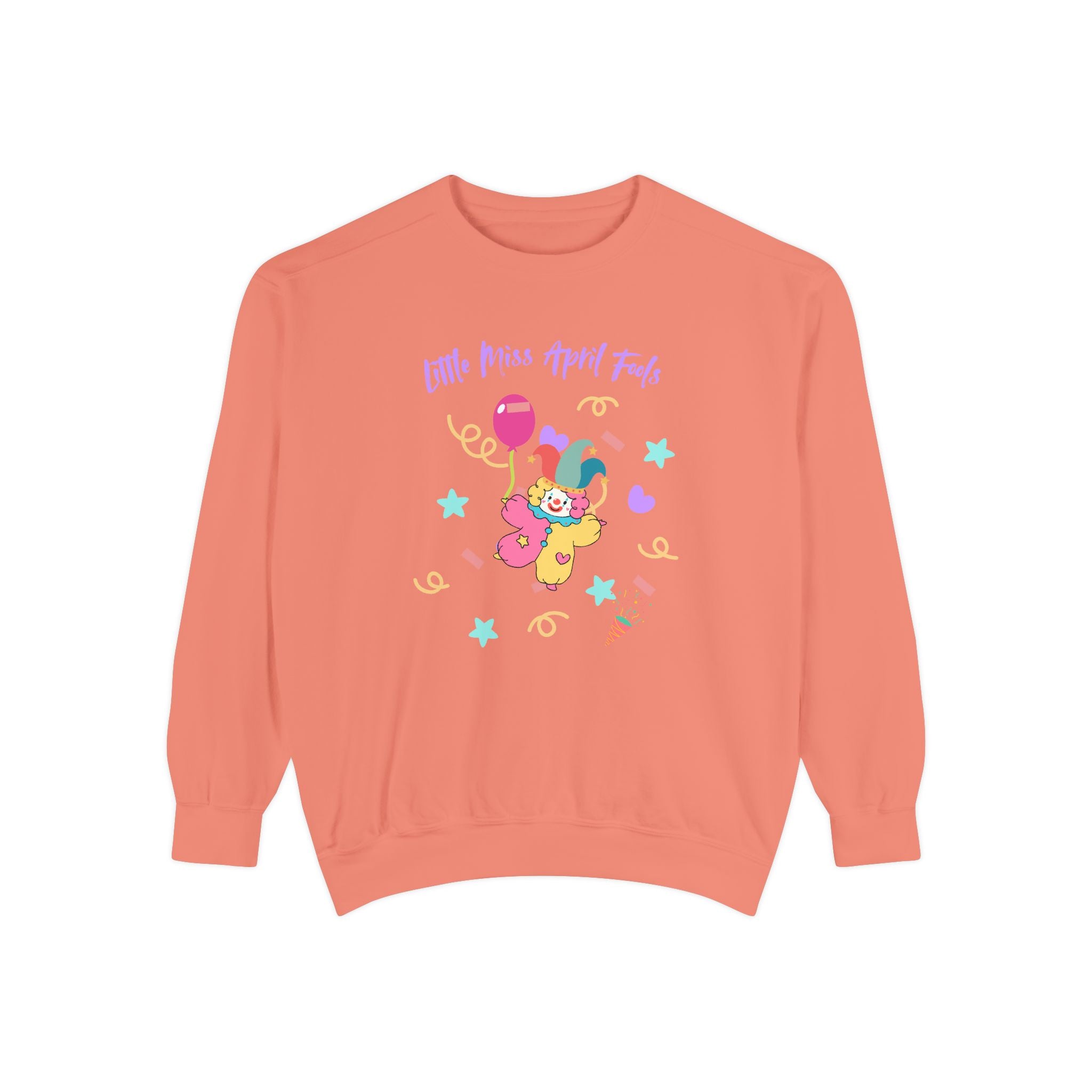 Little Miss April Fool's Day Unisex Garment-Dyed Sweatshirt