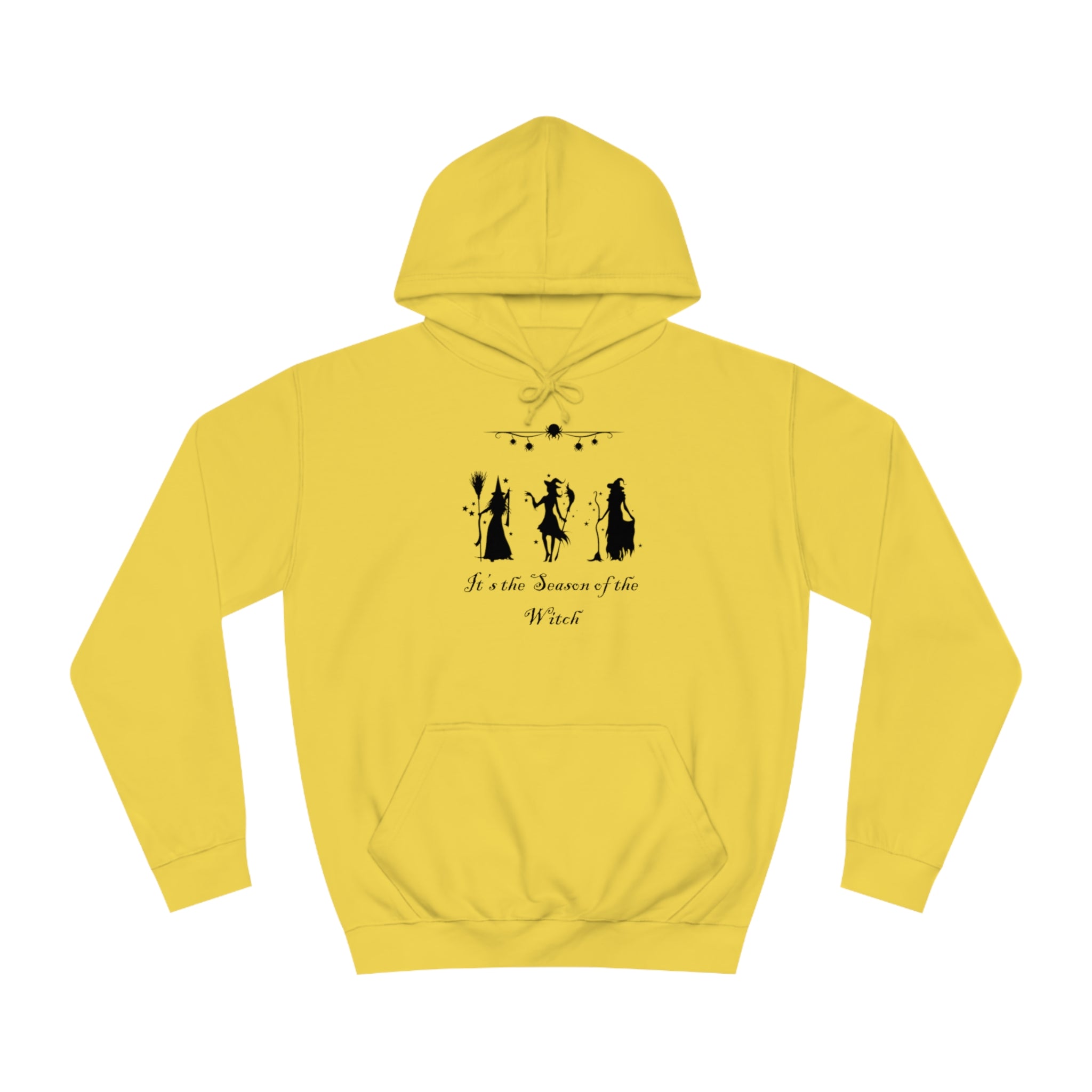 It's The Season of the Witch Unisex College Hoodie