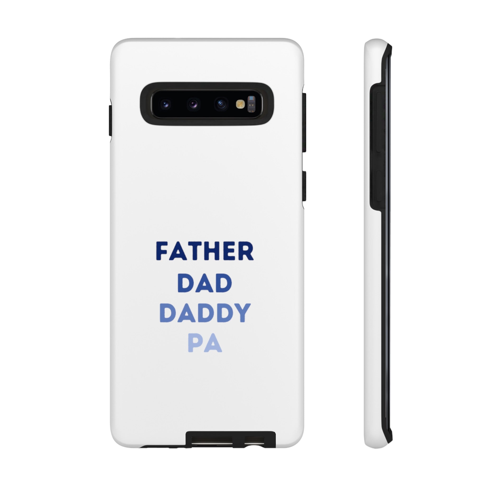 Father Dad Daddy Pa Tough Cases