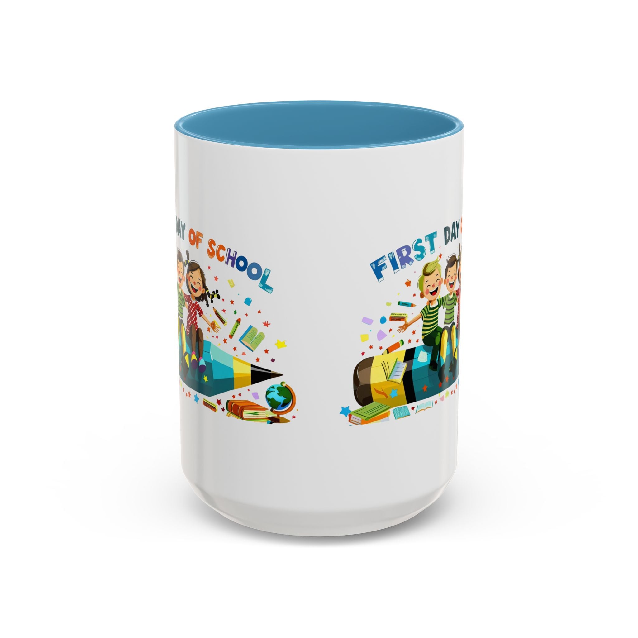 First Day of  School Coffee Mug