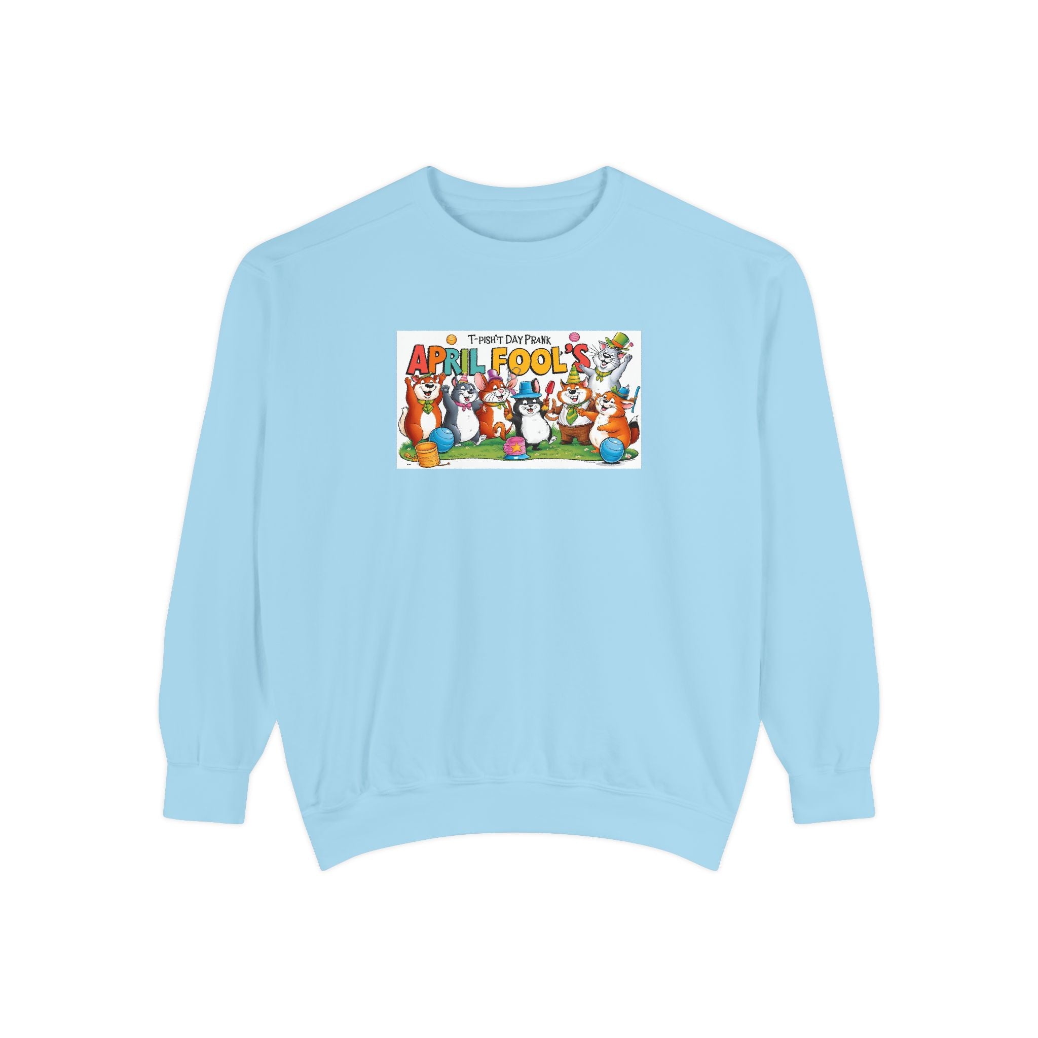 T-Pish'-T Day Prank Cartoon Sweatshirt