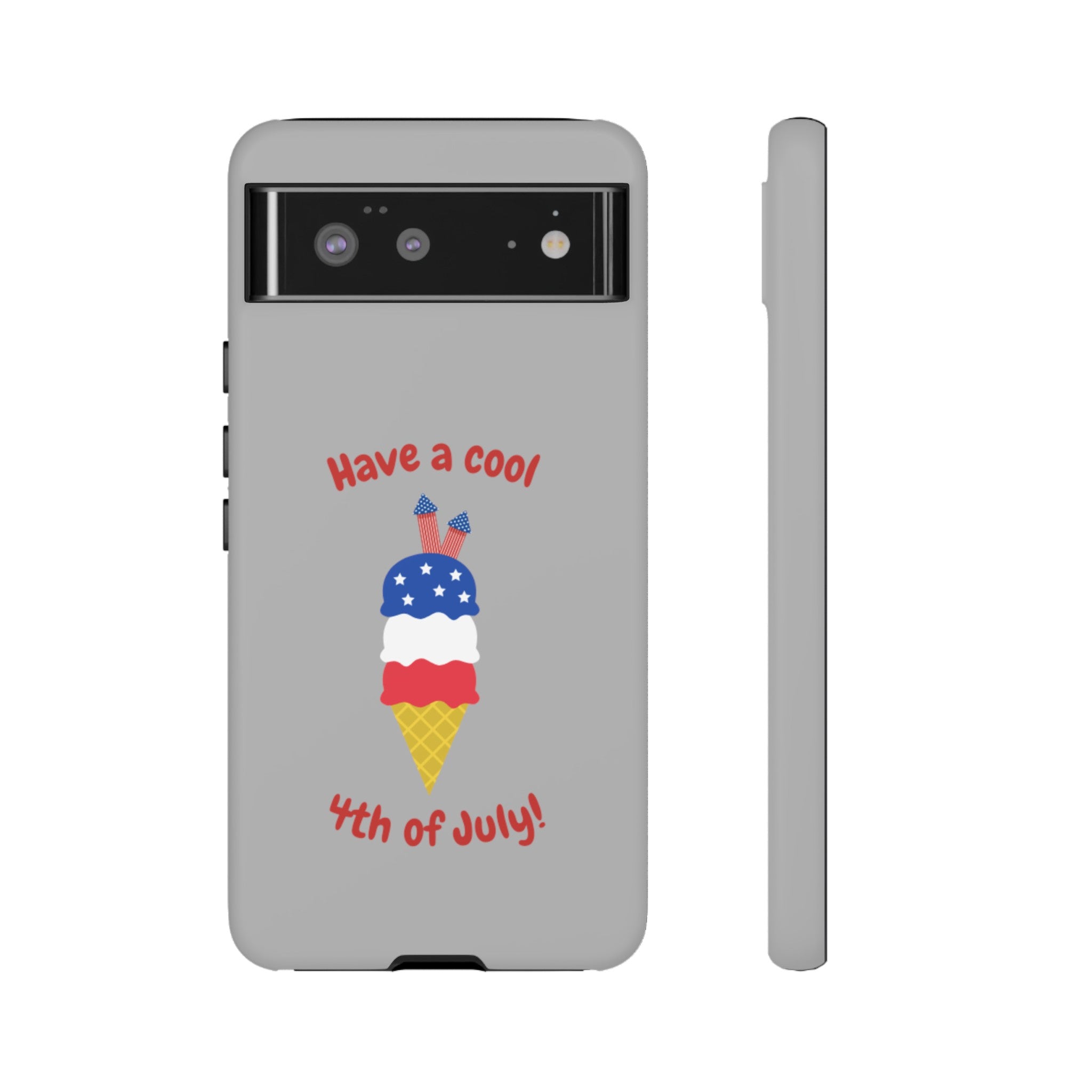 Have A Cool 4th Of July Tough Cases