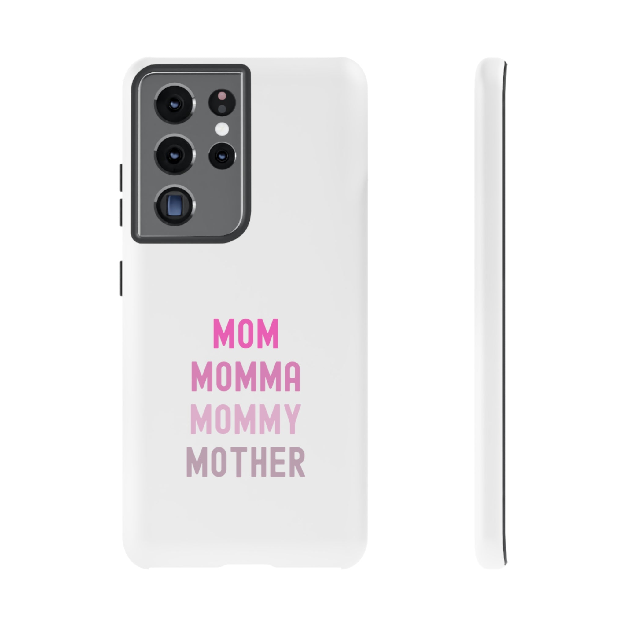 Mom Momma Mommy Mother Tough Cases