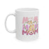 Our First Mother's Day  Ceramic Mug
