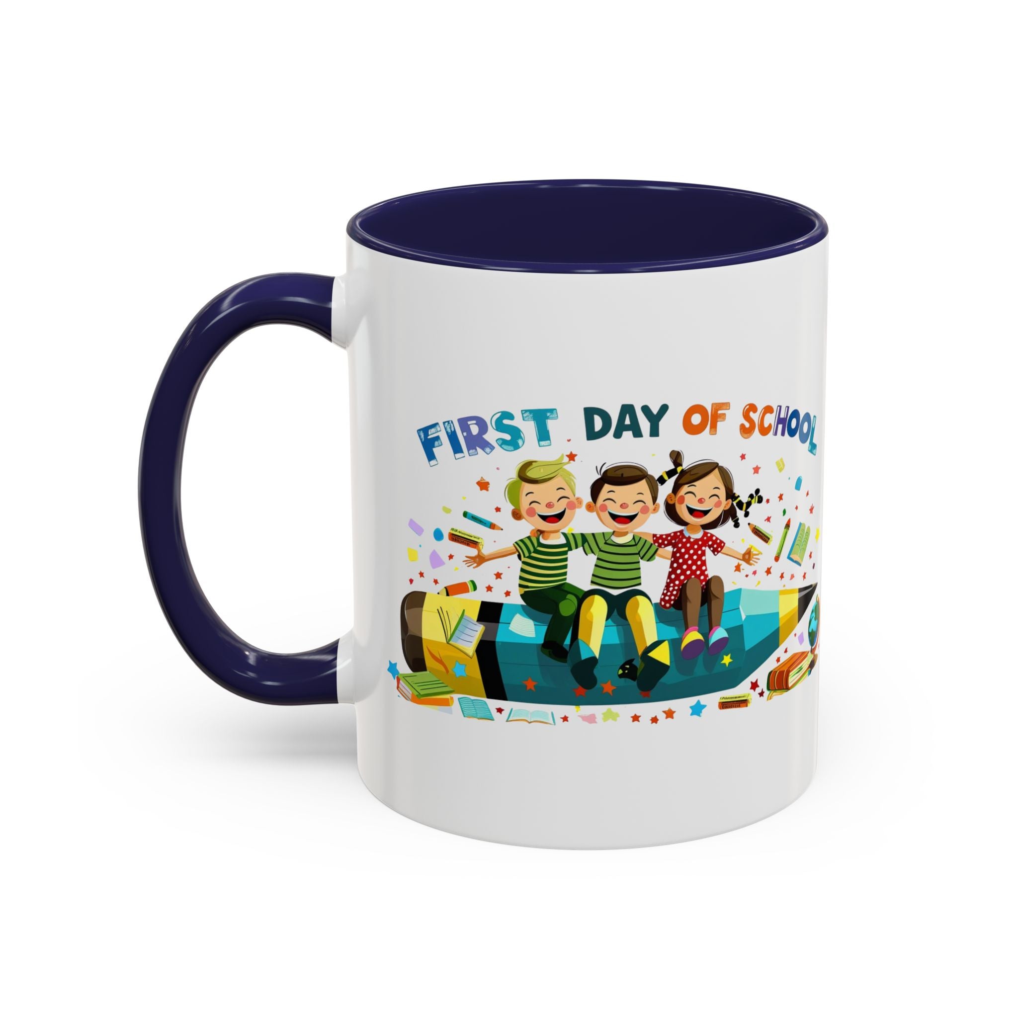 First Day of  School Coffee Mug