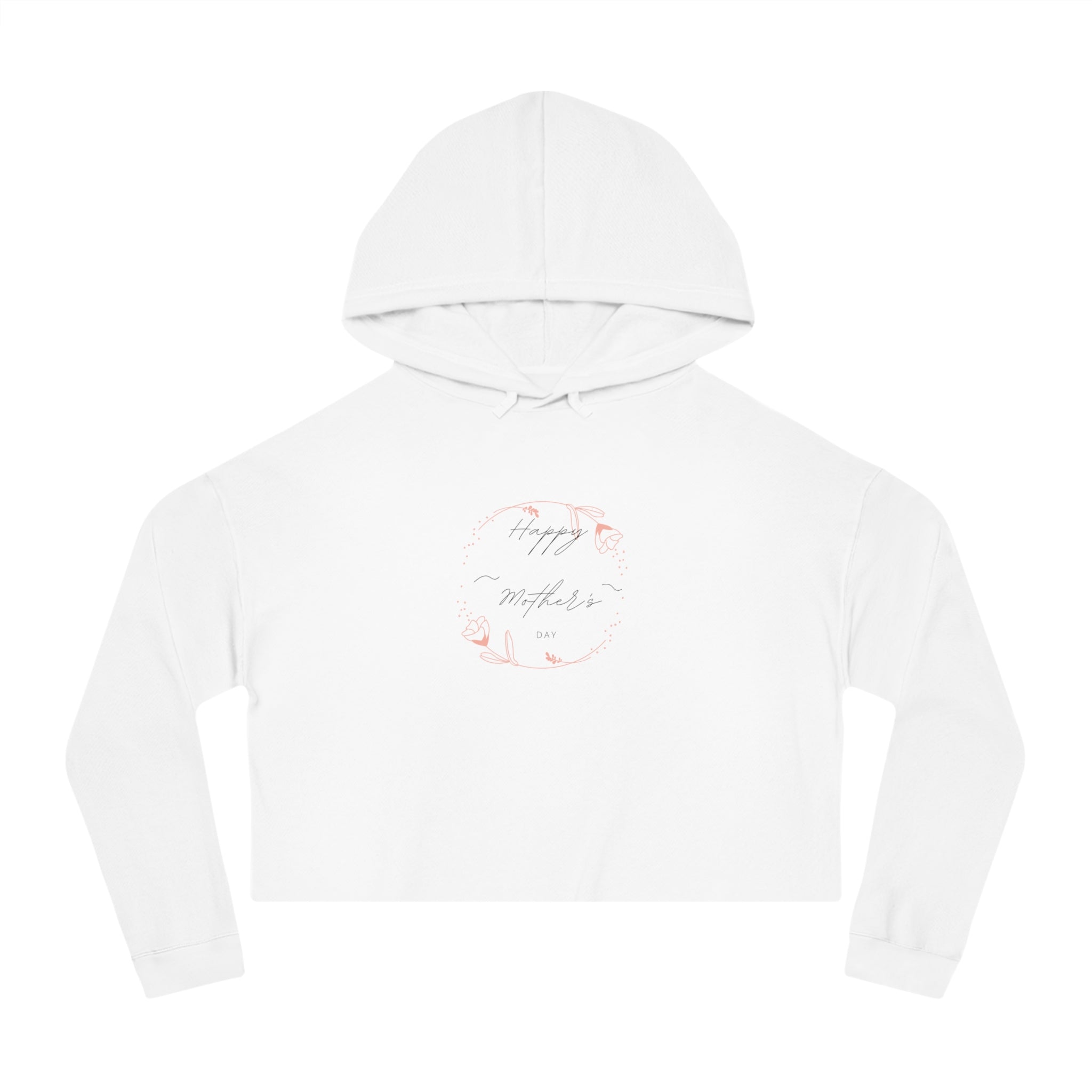 Happy Mom’s Day Cropped Hoodie
