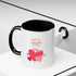 Be My Sweetheart Accent Coffee Mug (11, 15oz)