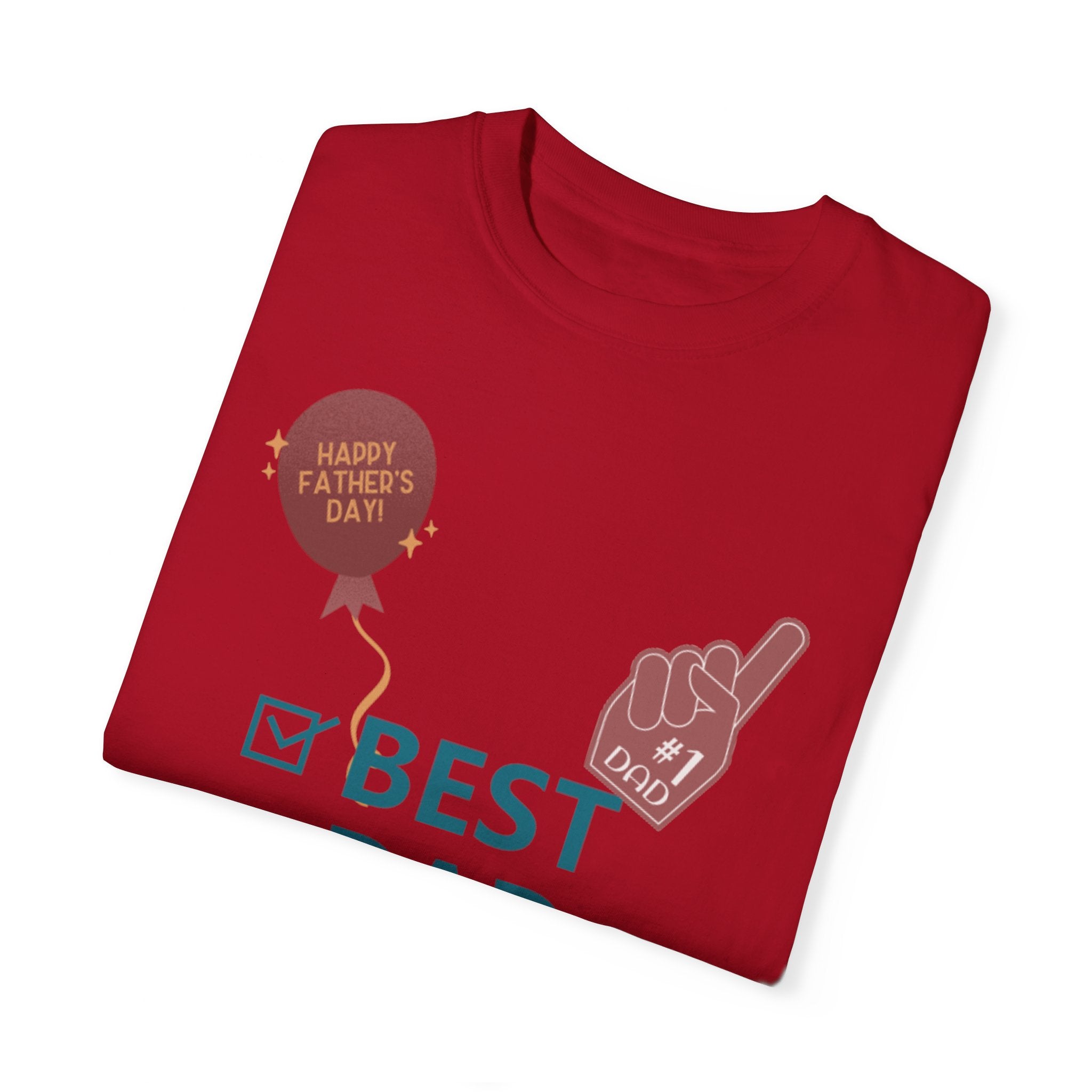 Best Dad Ever Unisex Garment-Dyed T-shirt