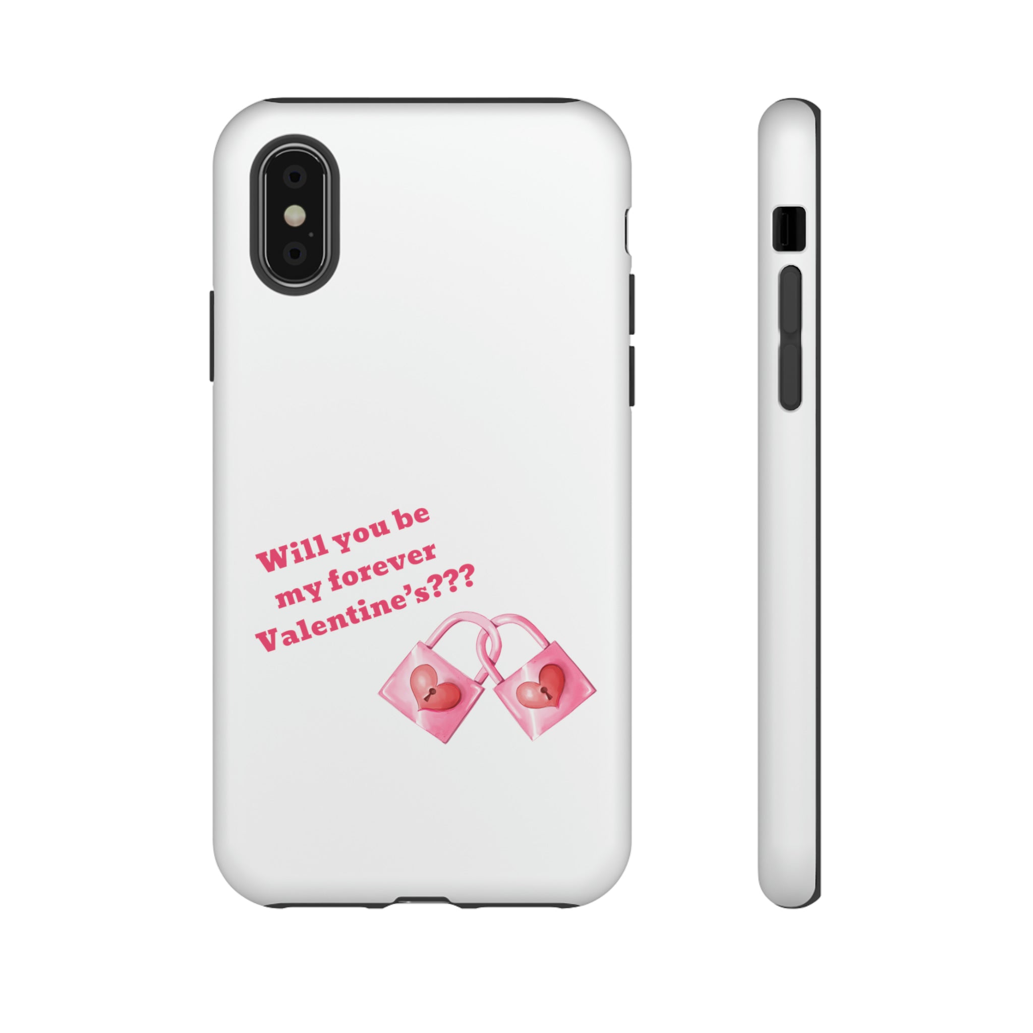 Will You Be My Forever Valentine?? Tough Cases