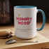 Mommy Hood Accent Coffee Mug
