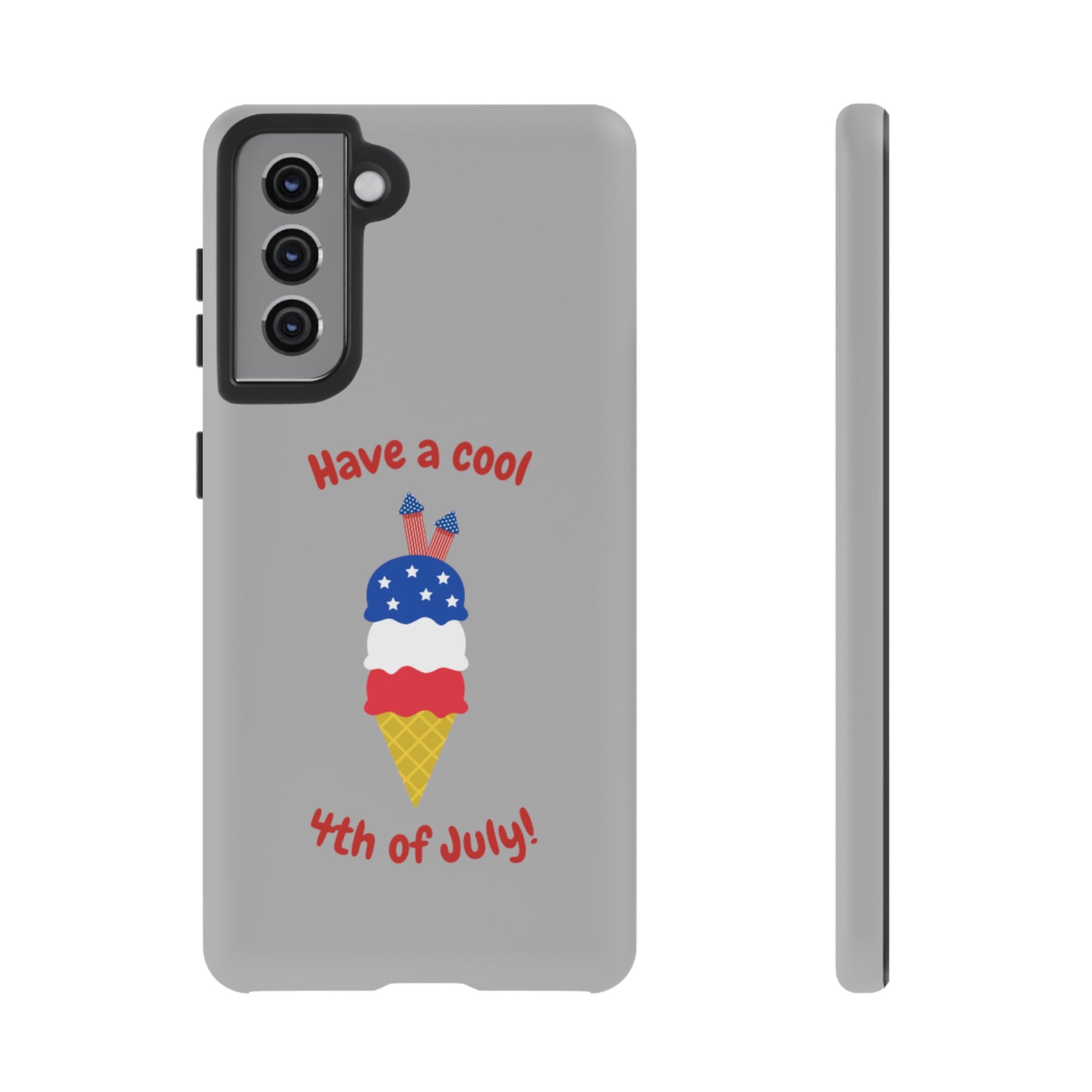 Have A Cool 4th Of July Tough Cases