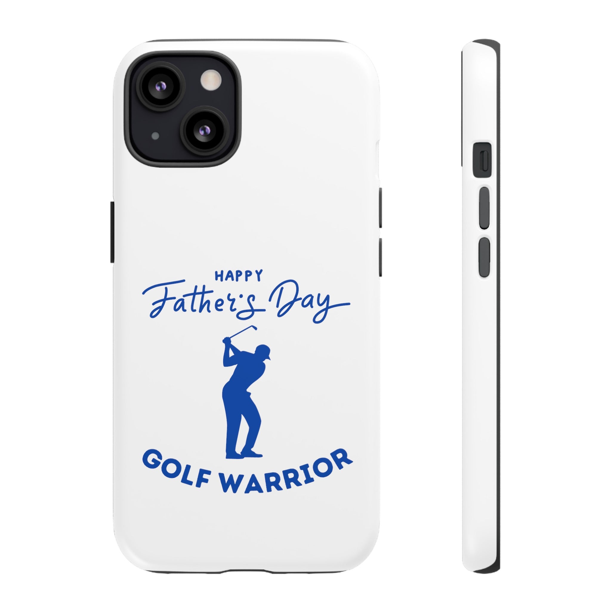 Happy Father's Day Golf Warrior Tough Cases