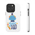 Super Dad Tough Phone Cases