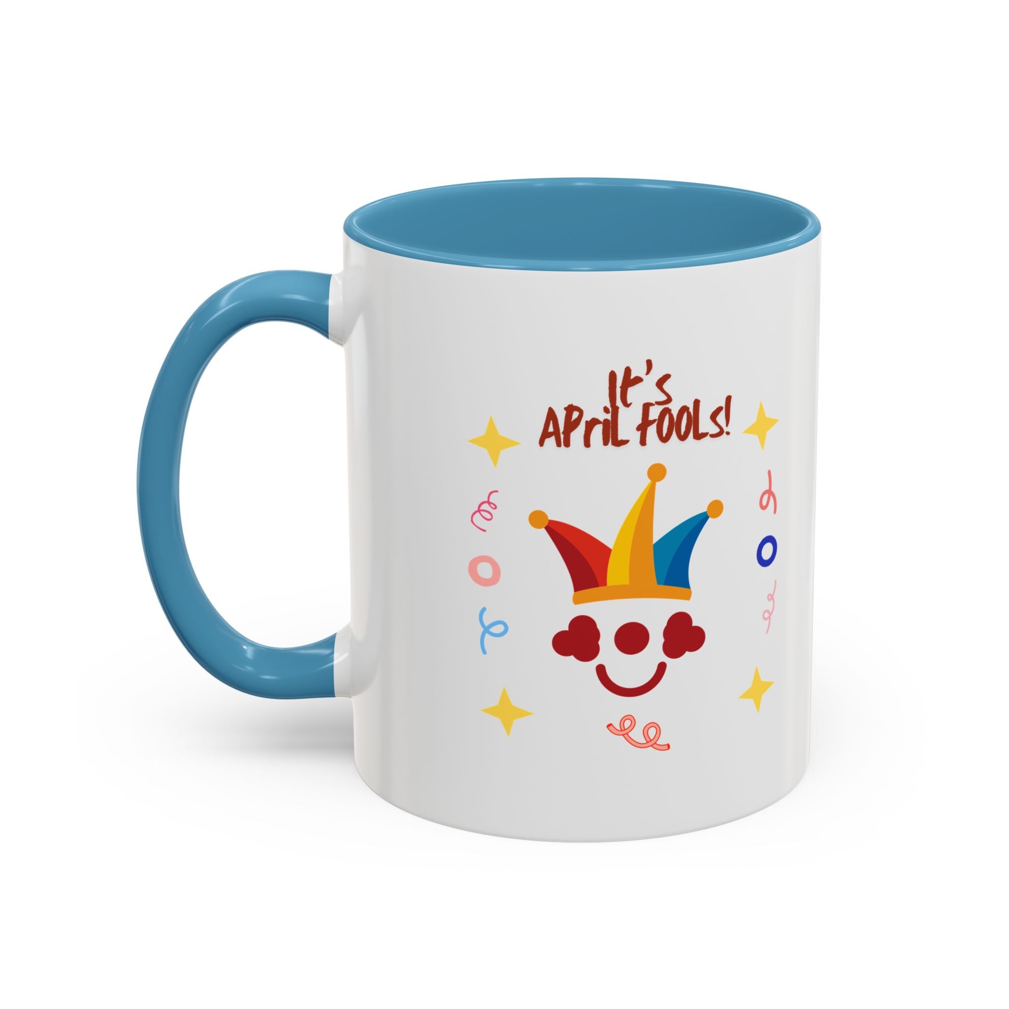 It's April Fool's Day! Coffee Mug