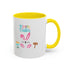 Follow Me To Hunt Accent Coffee Mug - 11oz & 15oz