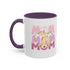 Our First Mother's Day Accent Coffee Mug