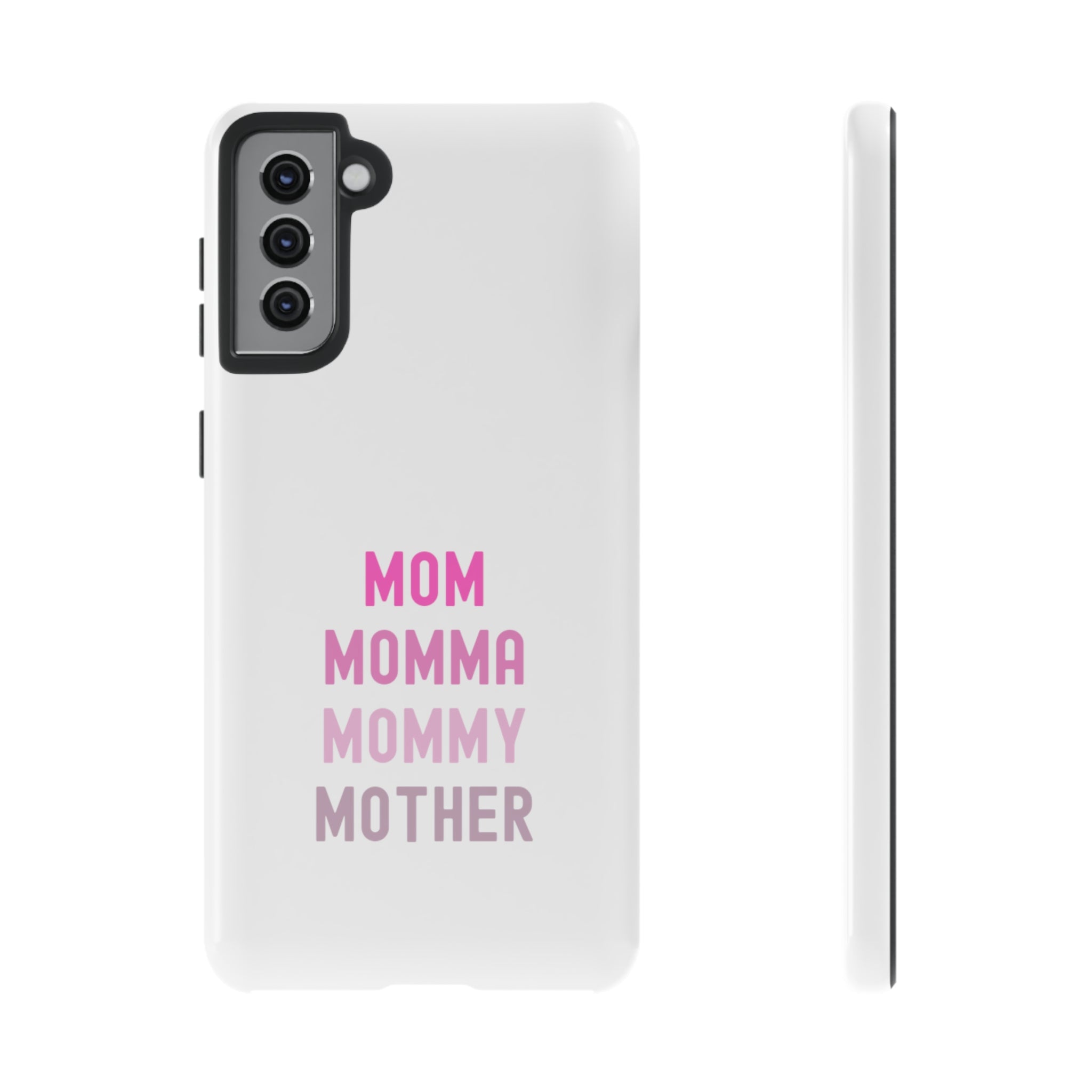 Mom Momma Mommy Mother Tough Cases