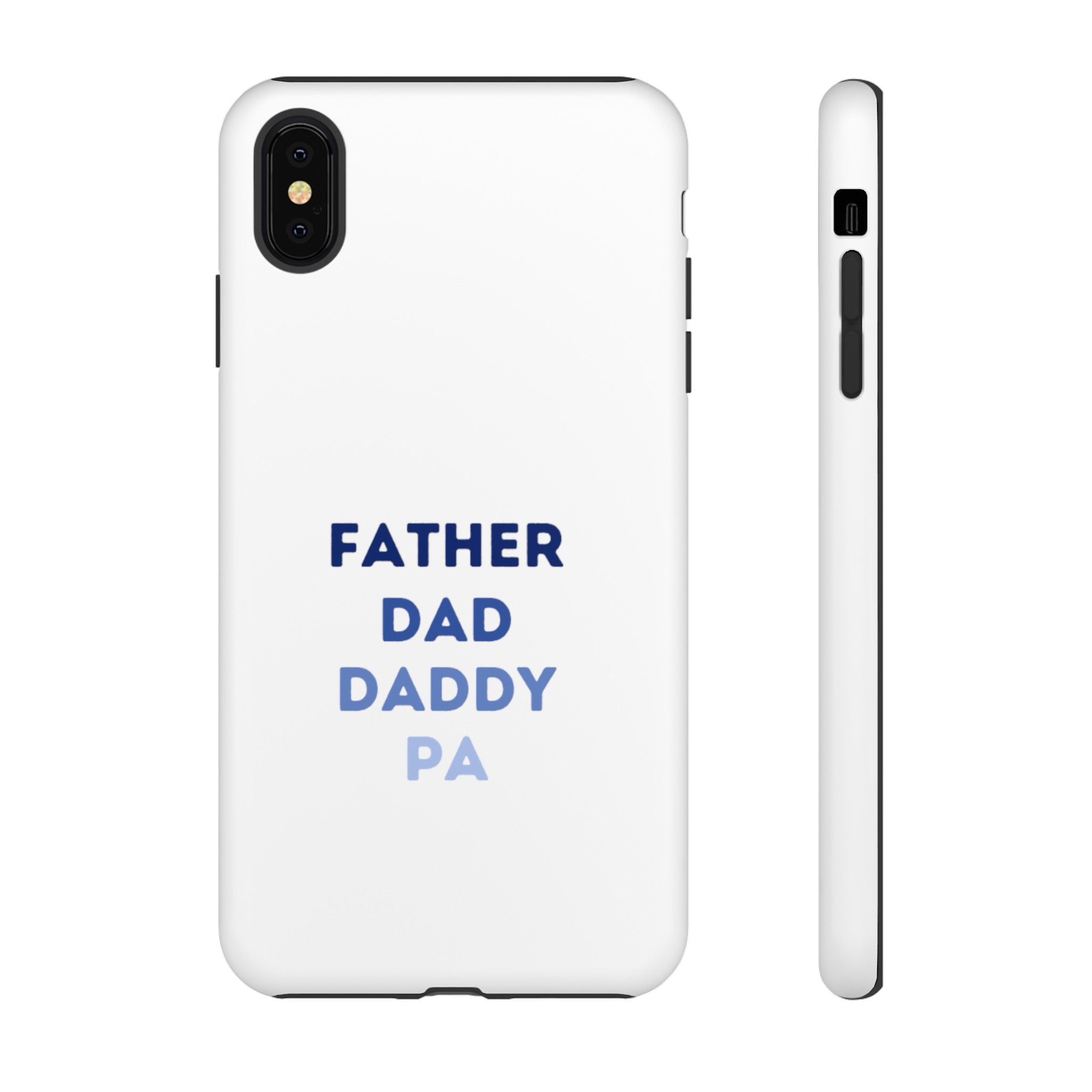 Father Dad Daddy Pa Tough Cases