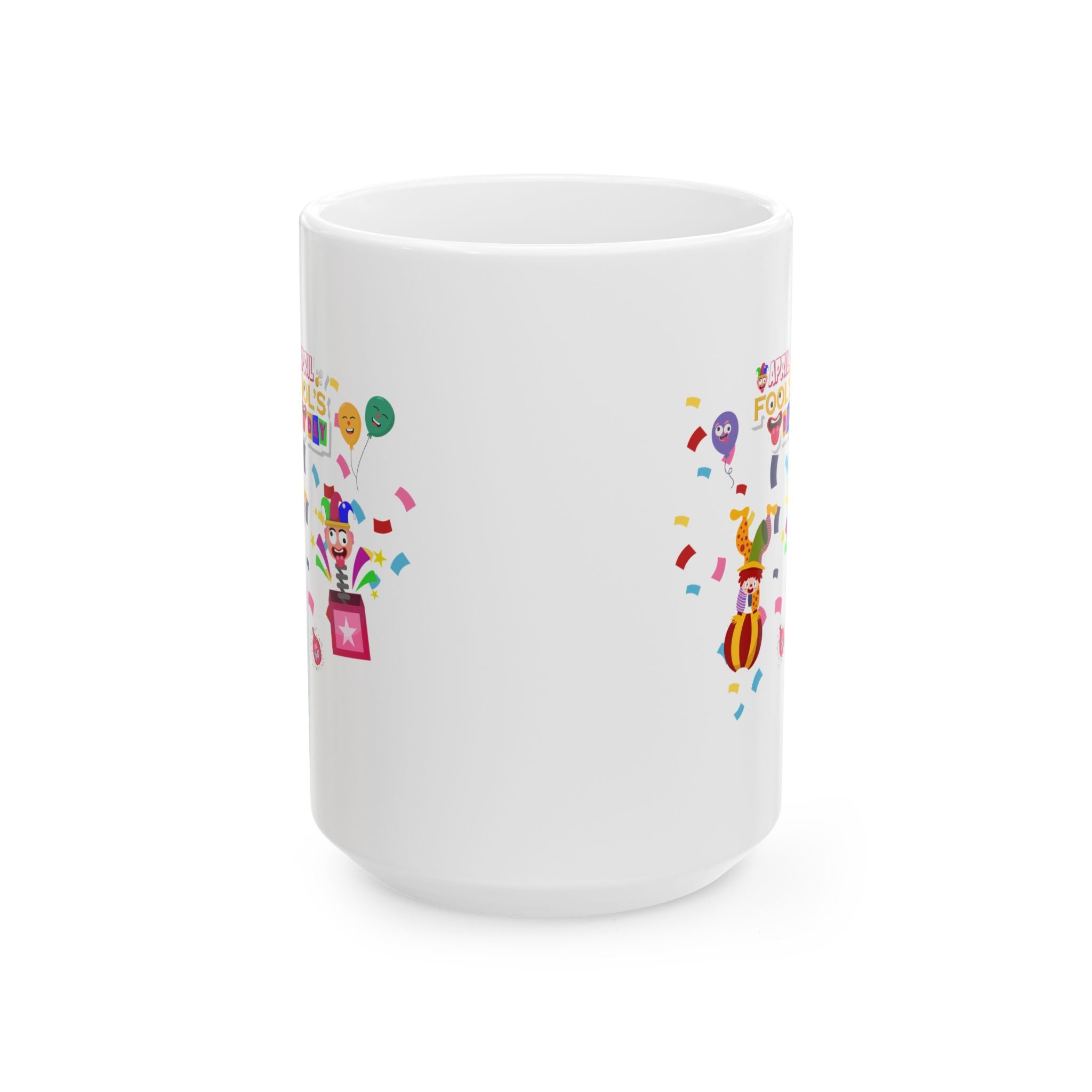 All April Fool's Day Ceramic Mug  (11oz & 15oz)
