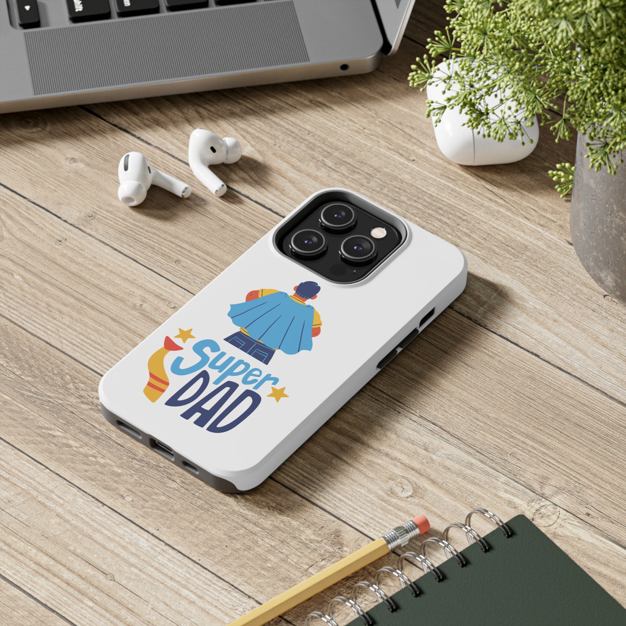 Super Dad Tough Phone Cases