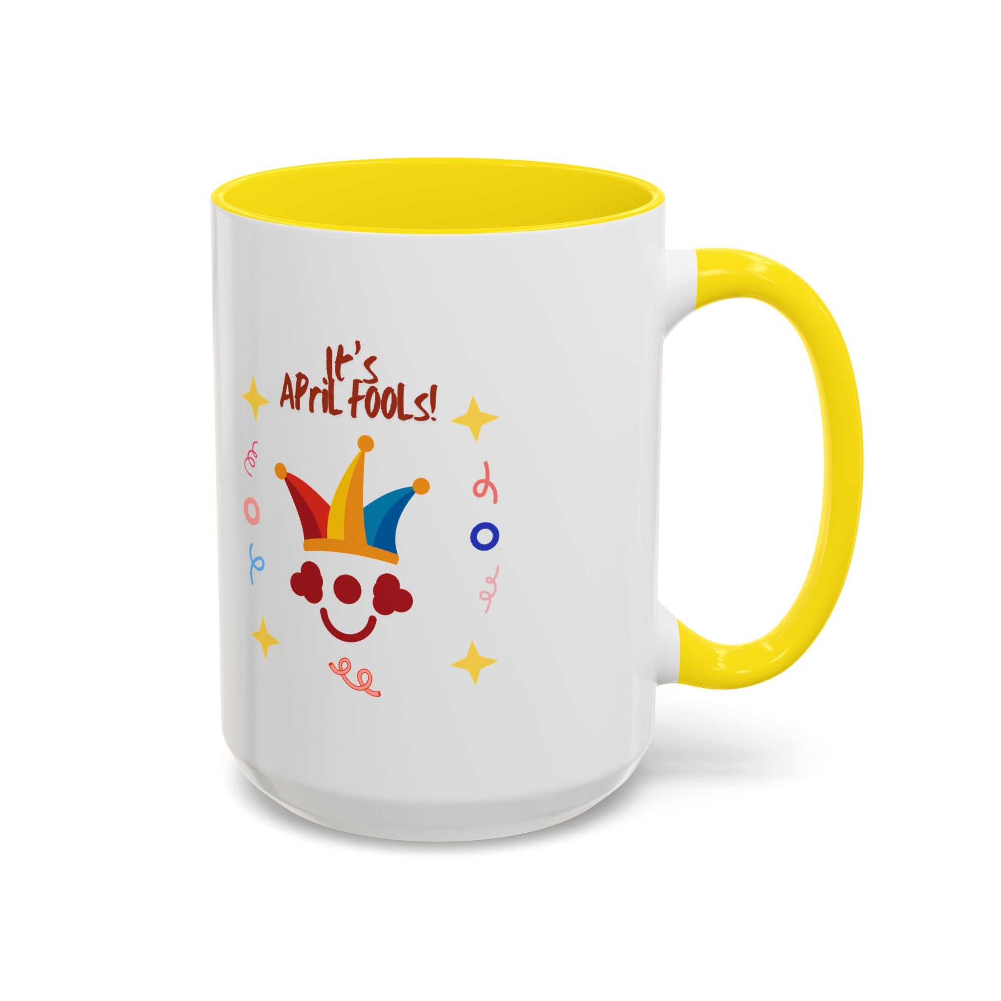 It's April Fool's Day! Coffee Mug