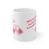 Will You Be My Forever Valentine?? Ceramic Mug 11oz