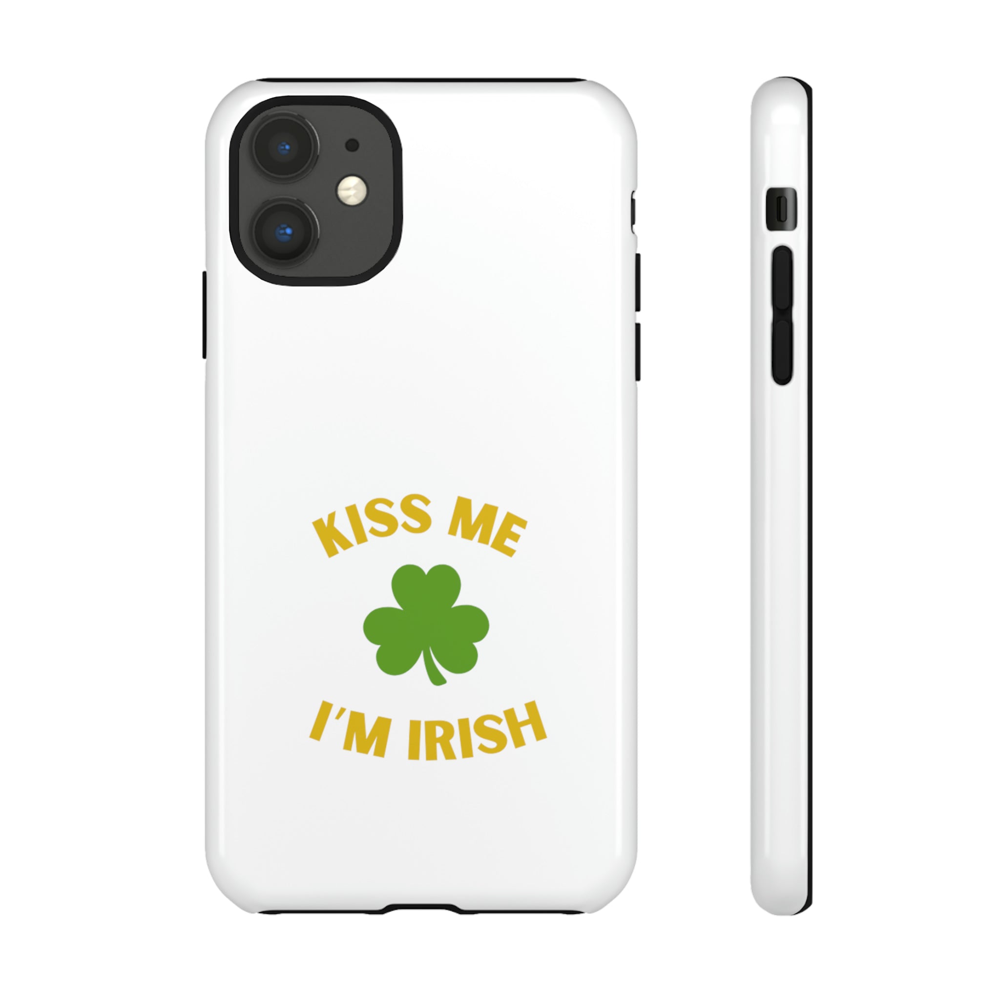 Kiss Me I'm Irish Tough Cases