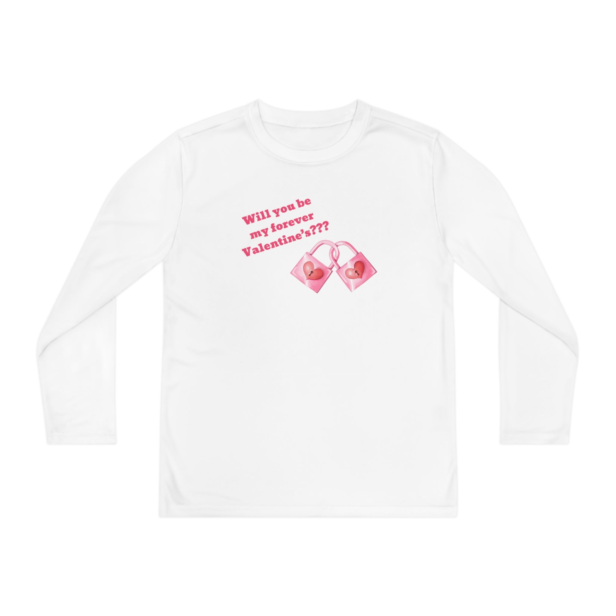Will You Be My Forever Valentine?? Youth Long Sleeve Competitor Tee