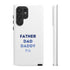 Father Dad Daddy Pa Tough Cases