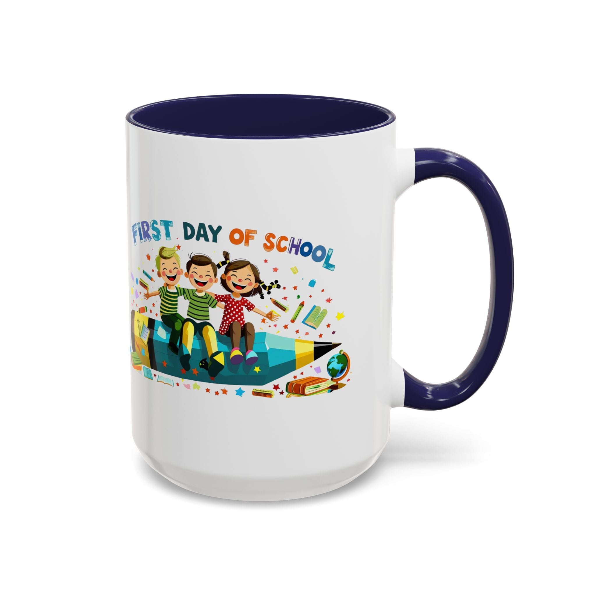 First Day of  School Coffee Mug