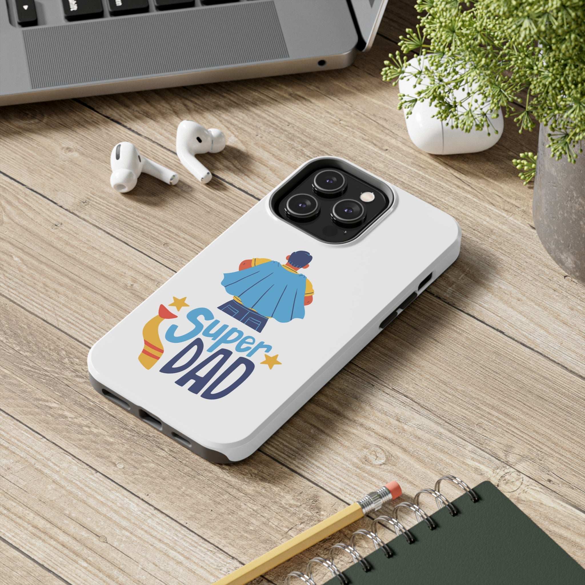 Super Dad Tough Phone Cases