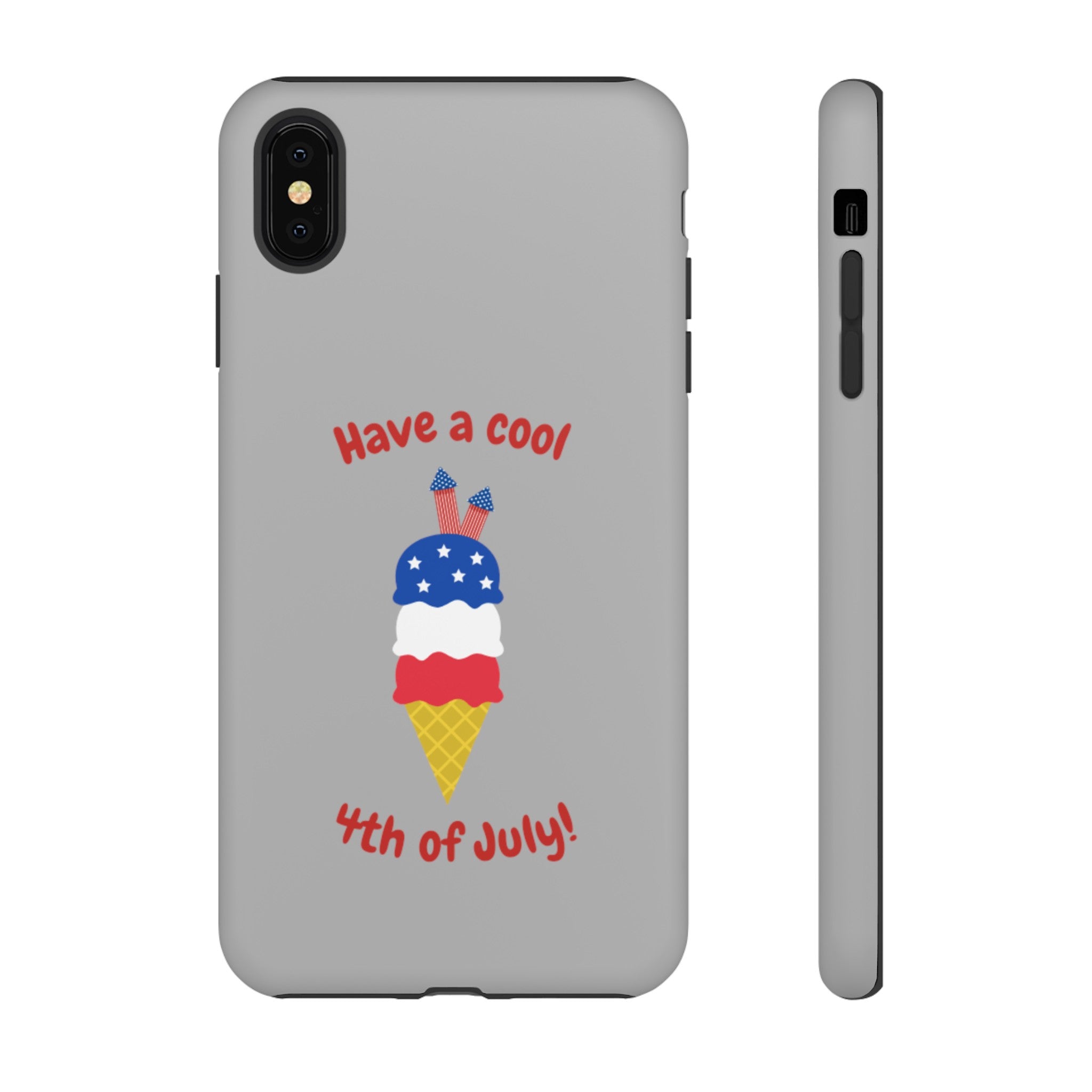 Have A Cool 4th Of July Tough Cases