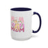 Our First Mother's Day Accent Coffee Mug