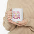 Our First Mother's Day  Ceramic Mug