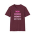 Mom Momma Mommy Mother Unisex Softstyle T-Shirt