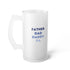 Father's Dad Daddy Pa Frosted Glass Beer Mug