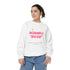 Mommy Hood Unisex Garment-Dyed Sweatshirt
