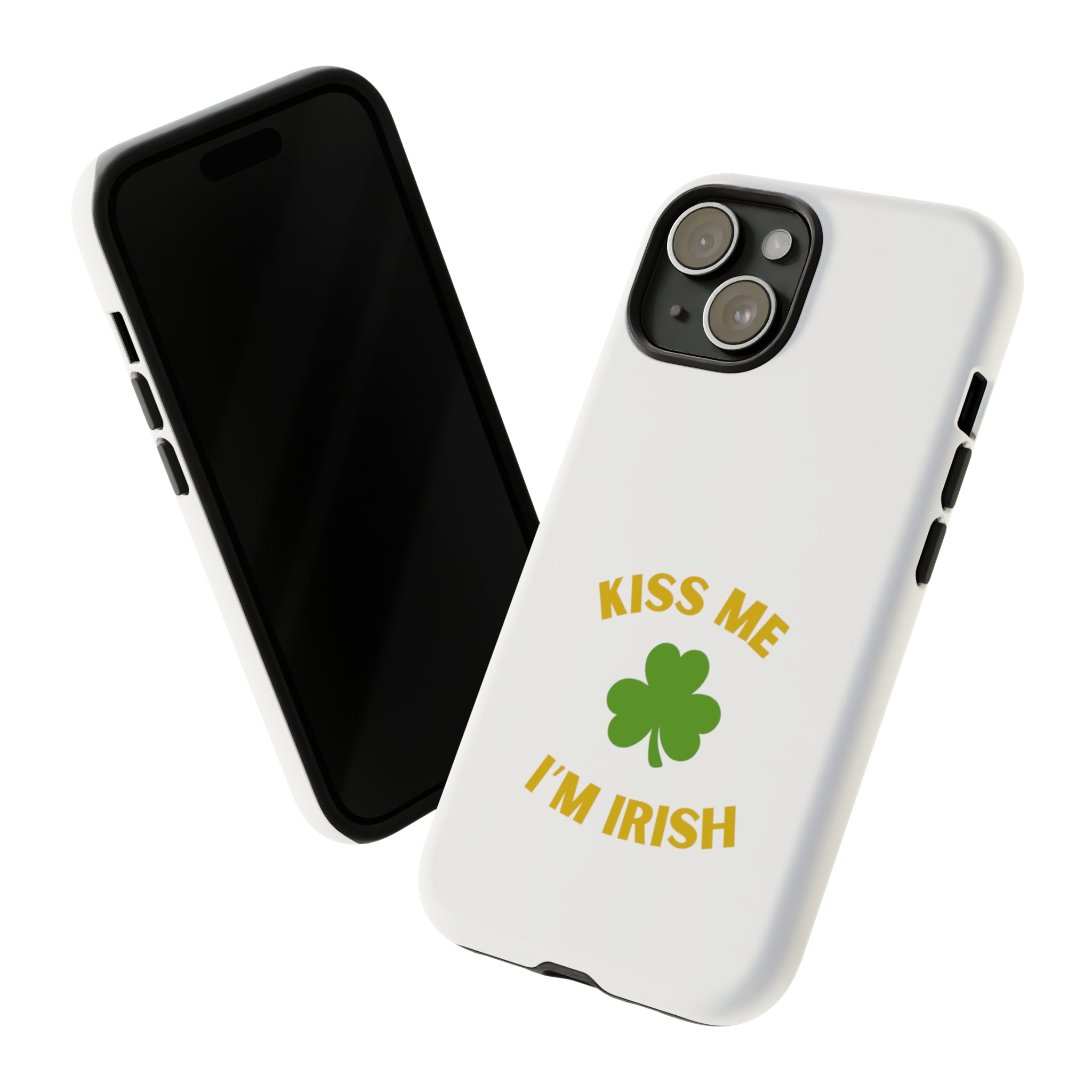 Kiss Me I'm Irish Tough Cases