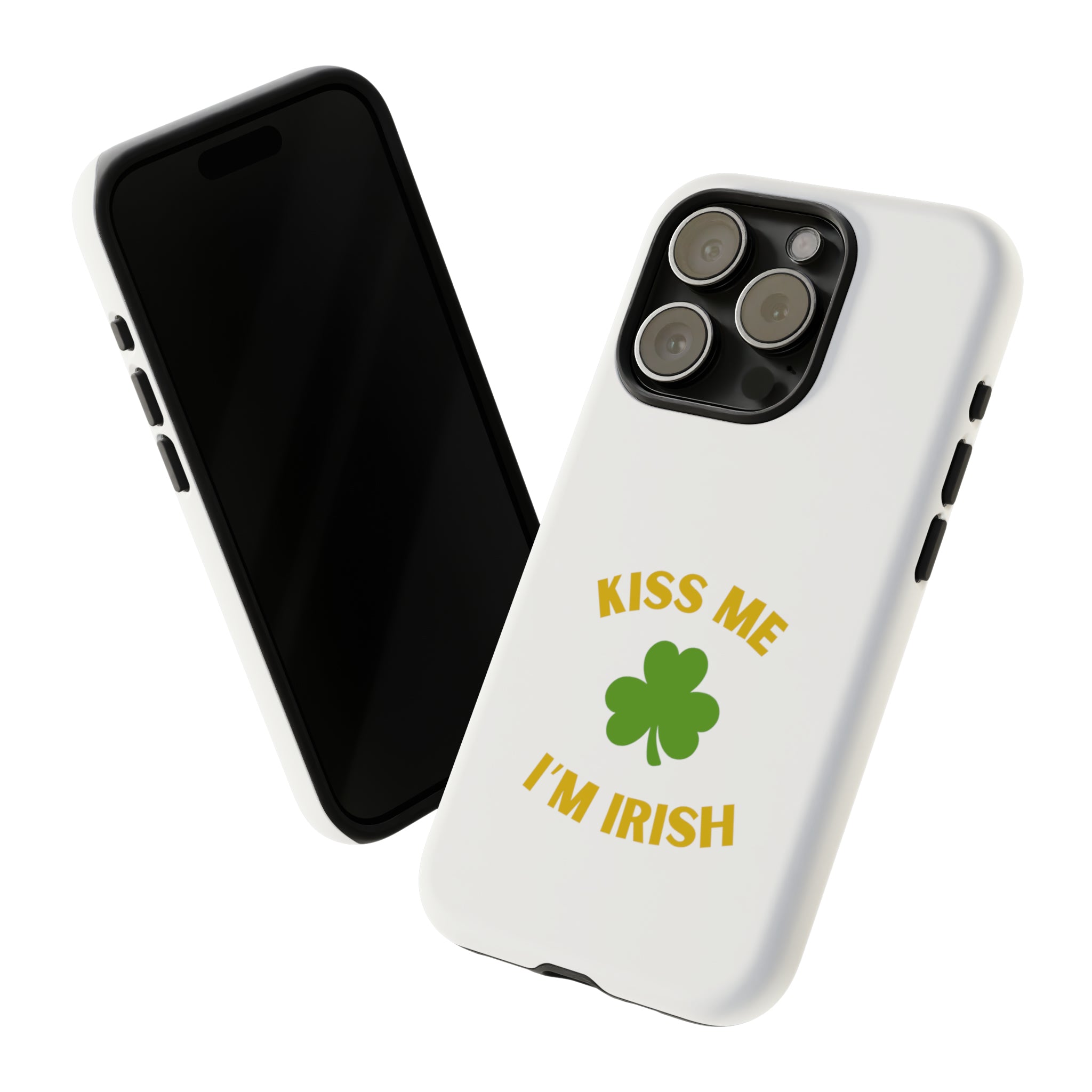 Kiss Me I'm Irish Tough Cases