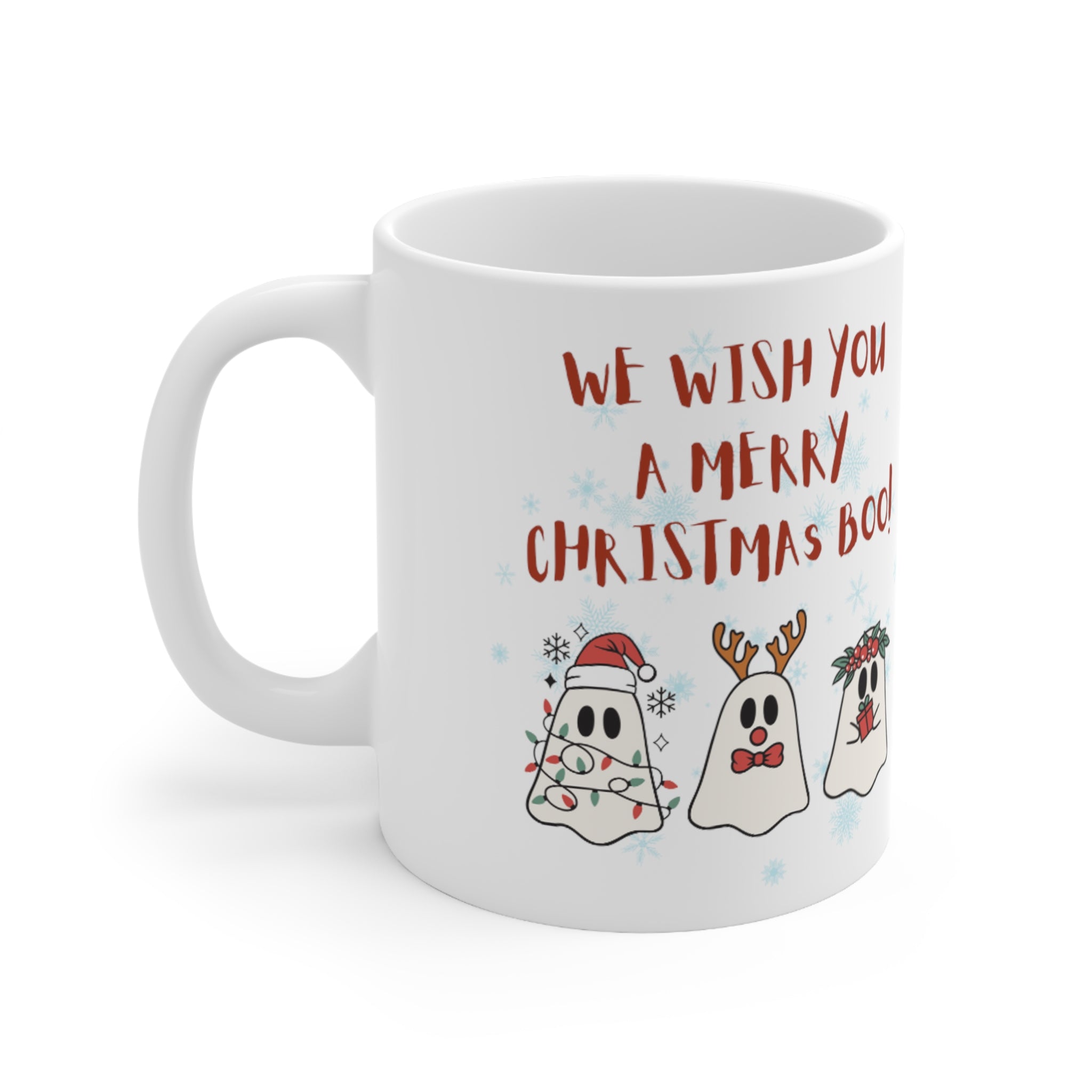 We Wish You A Merry Christmas Boo Ceramic Mug 11oz