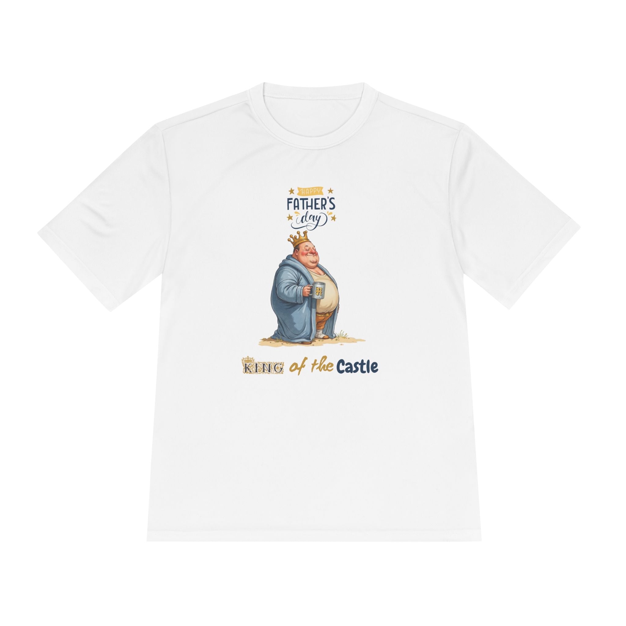 Father's Day King of the Castle  Unisex Moisture Wicking Tee