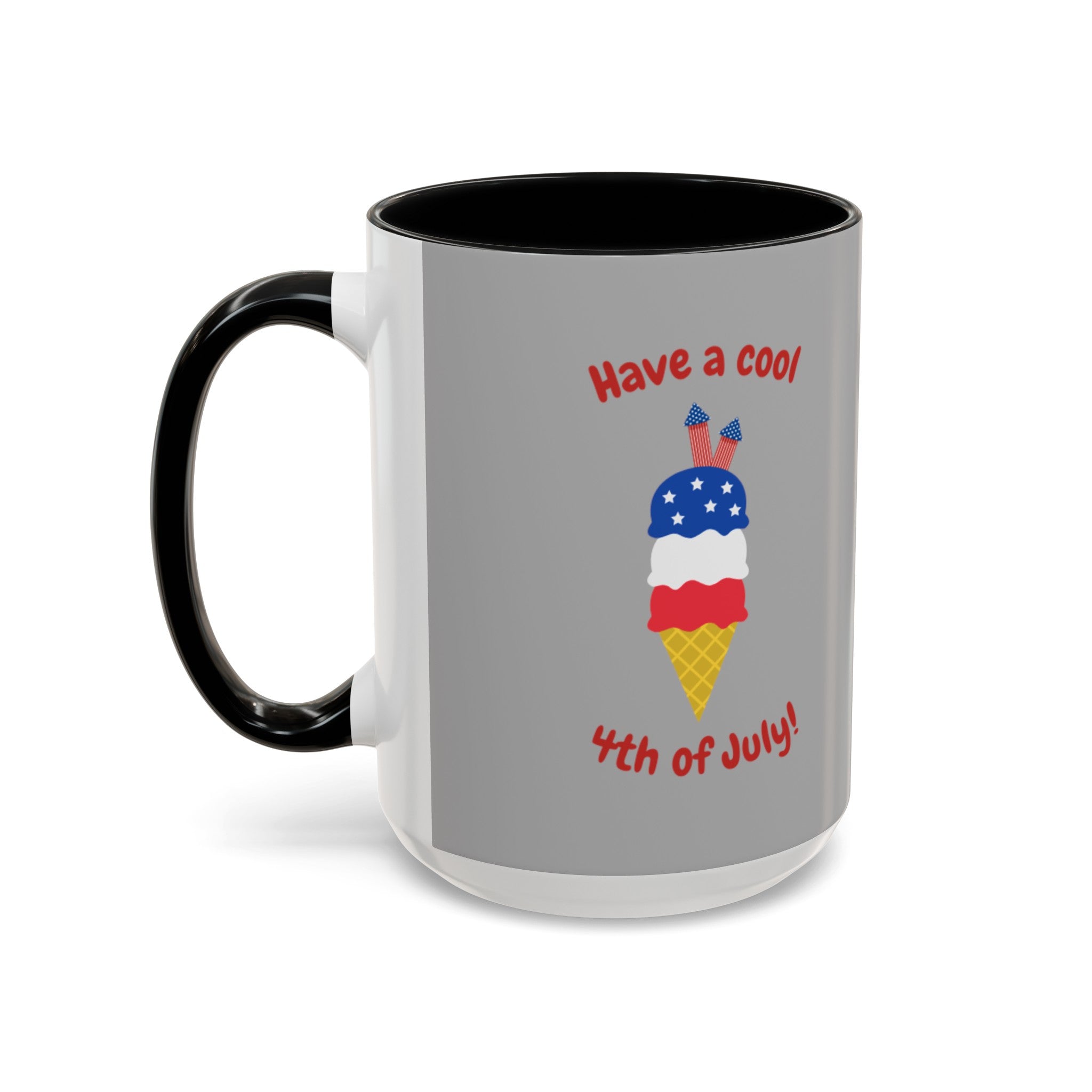 Have A Cool 4th Of July Accent Coffee Mug (11, 15oz)