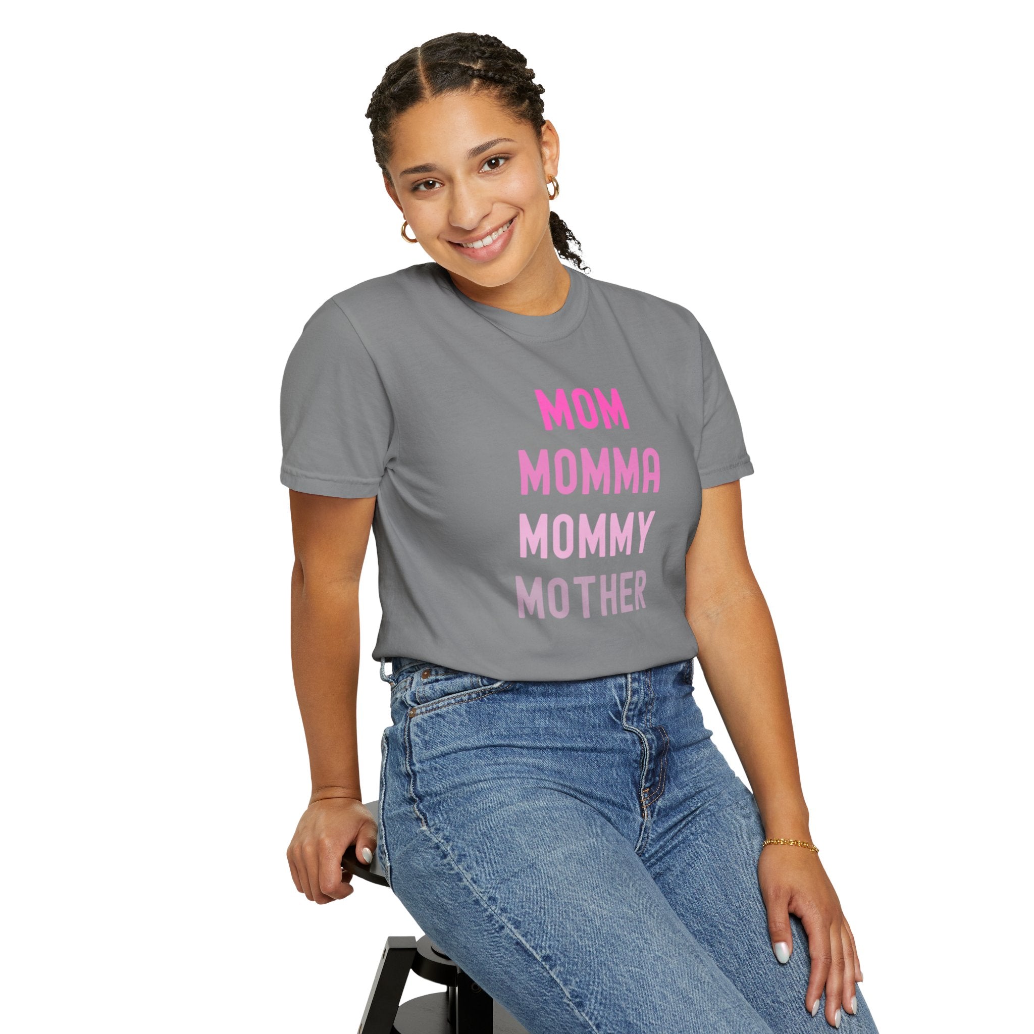 Mom Momma Mommy Mother Unisex Garment-Dyed T-shirt