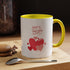 Be My Sweetheart Accent Coffee Mug (11, 15oz)