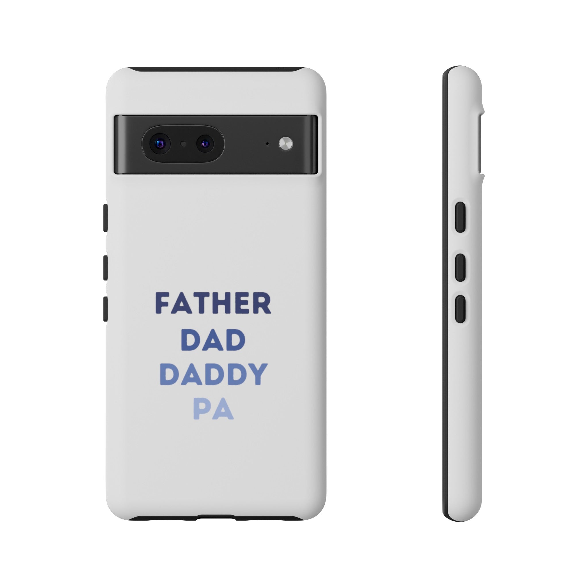 Father Dad Daddy Pa Tough Cases