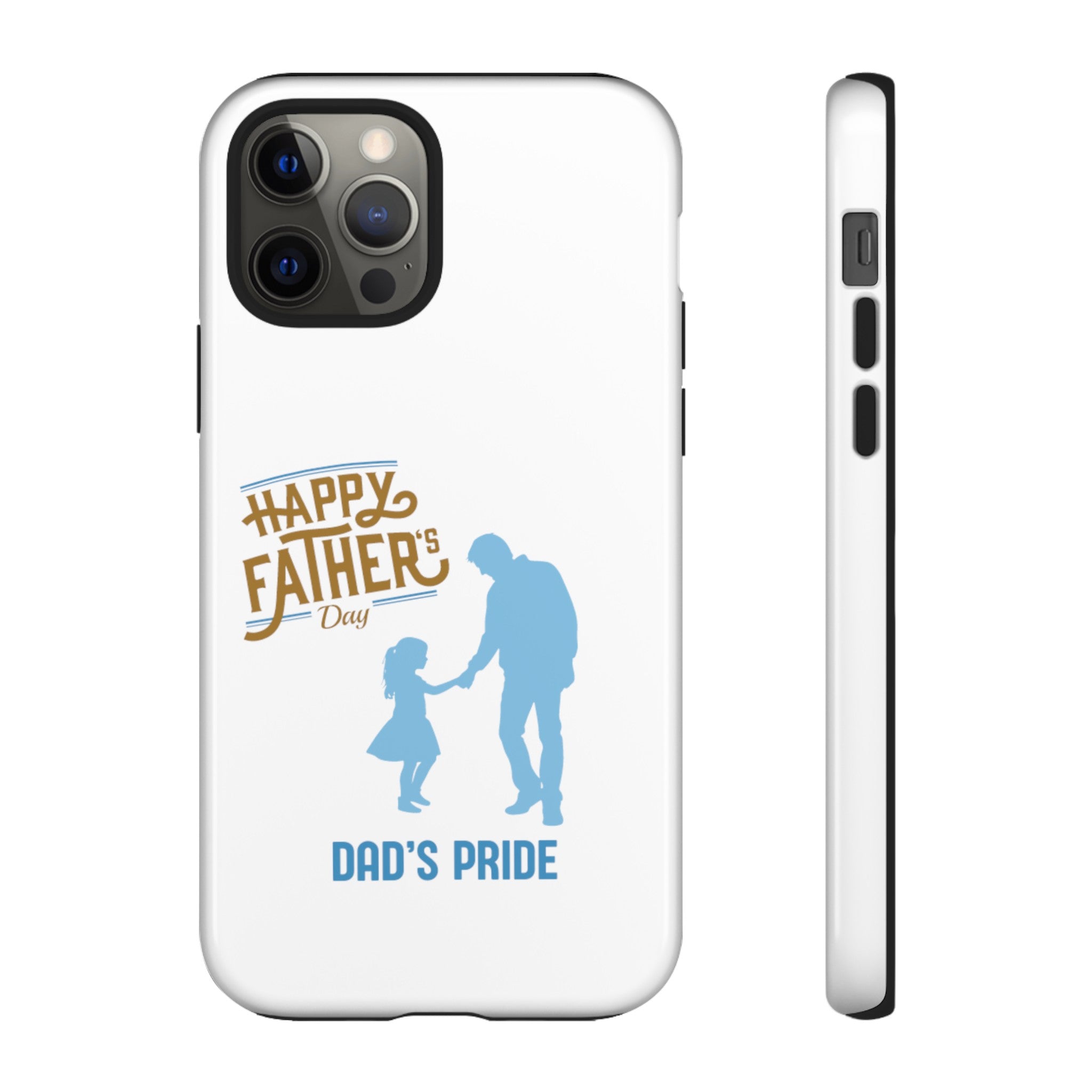 Dad's Pride Tough Cases