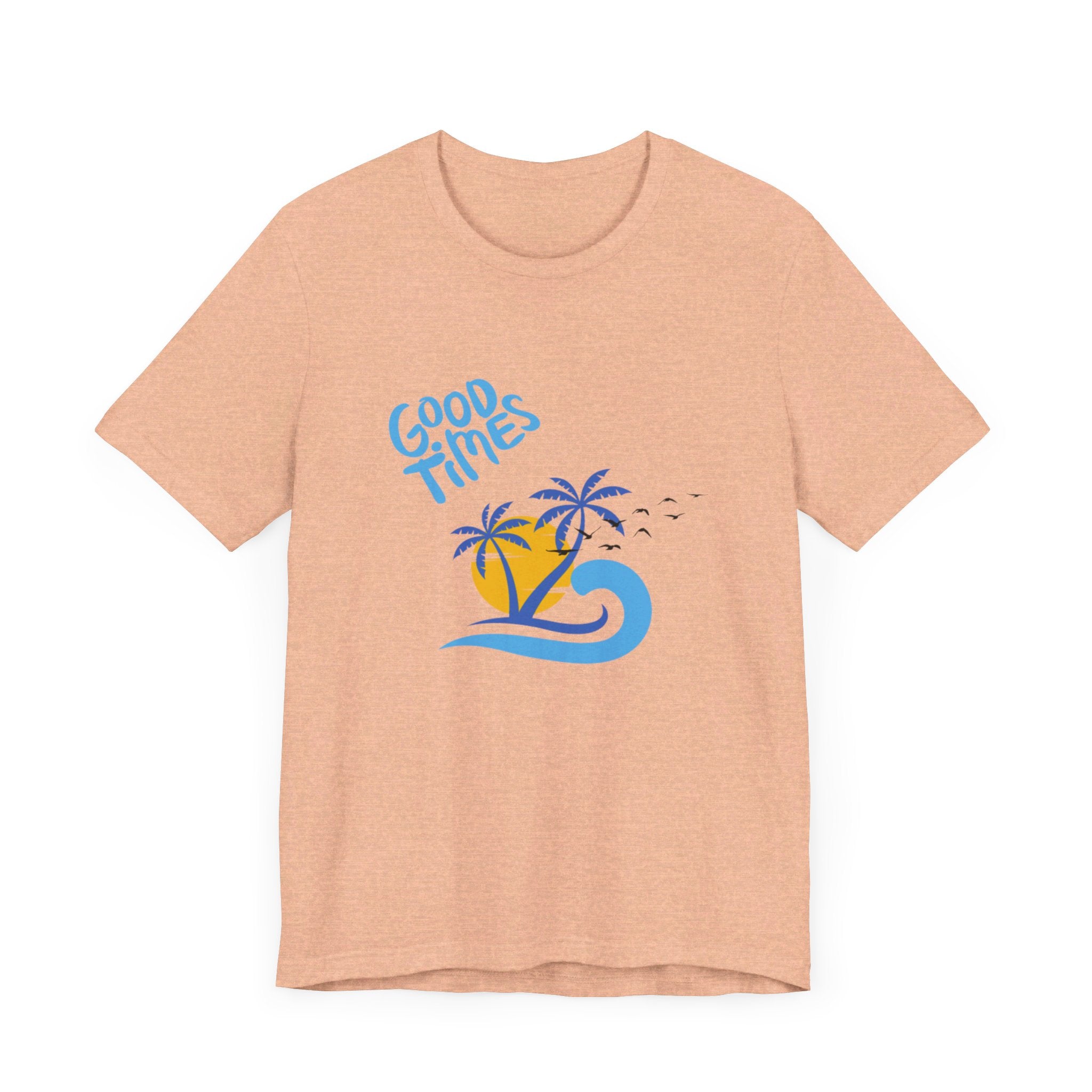 Beach Good Times Unisex Jersey Short Sleeve Tee