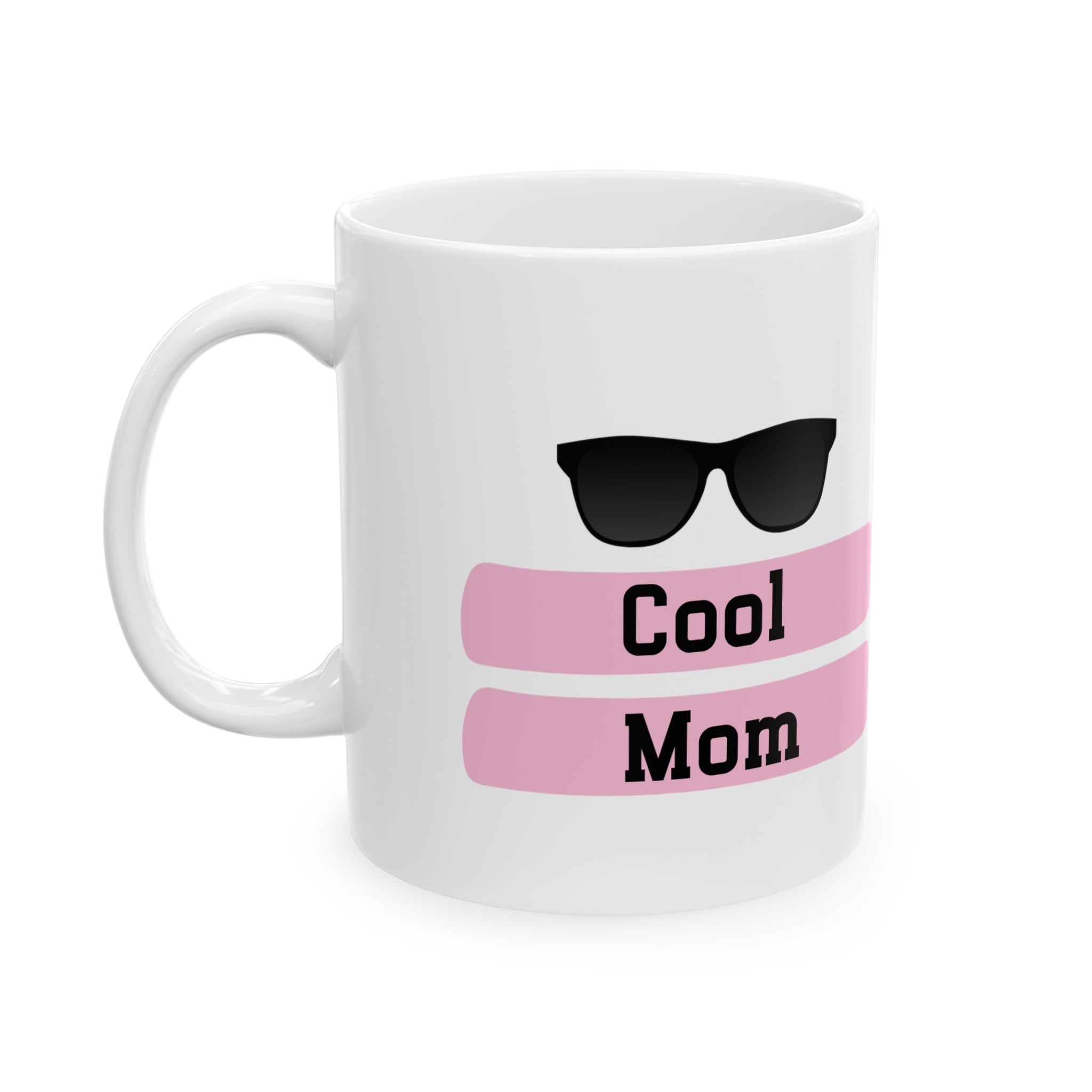 Cool Mom Ceramic Mug, 11oz